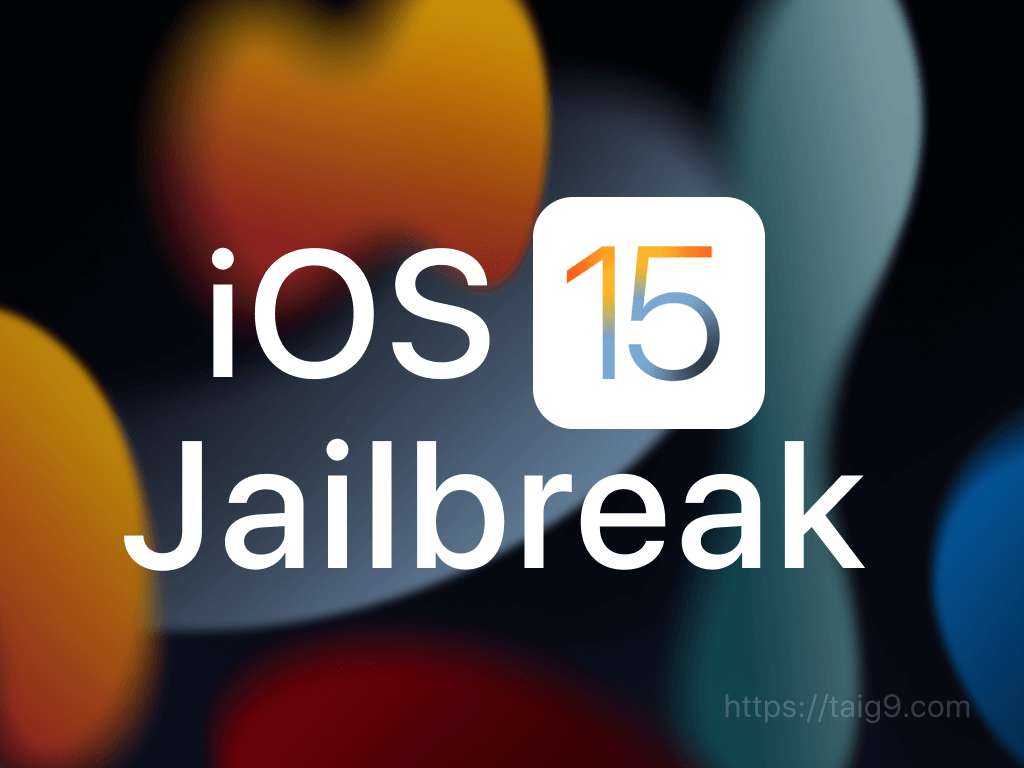 Jailbreak iOS 15