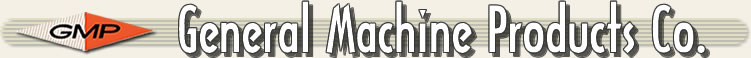 General Machine Products Co., Inc.