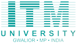 Itm University Gwalior