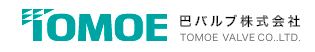 Tomoe Valve Co., Ltd.