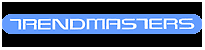 Trendmasters, Inc.